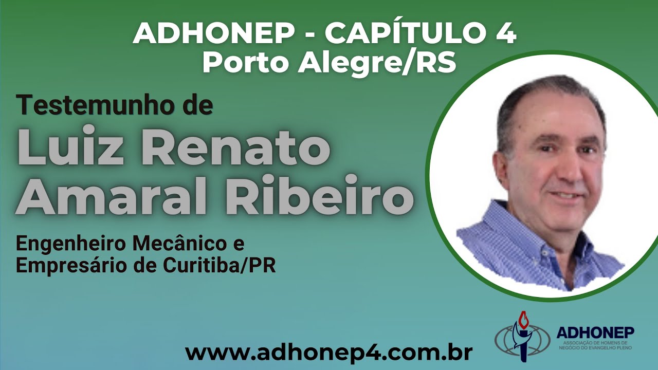 TV ADHONEP - Testemunho de Luiz Renato Amaral Ribeiro (Engº Mecânico e Empresário)