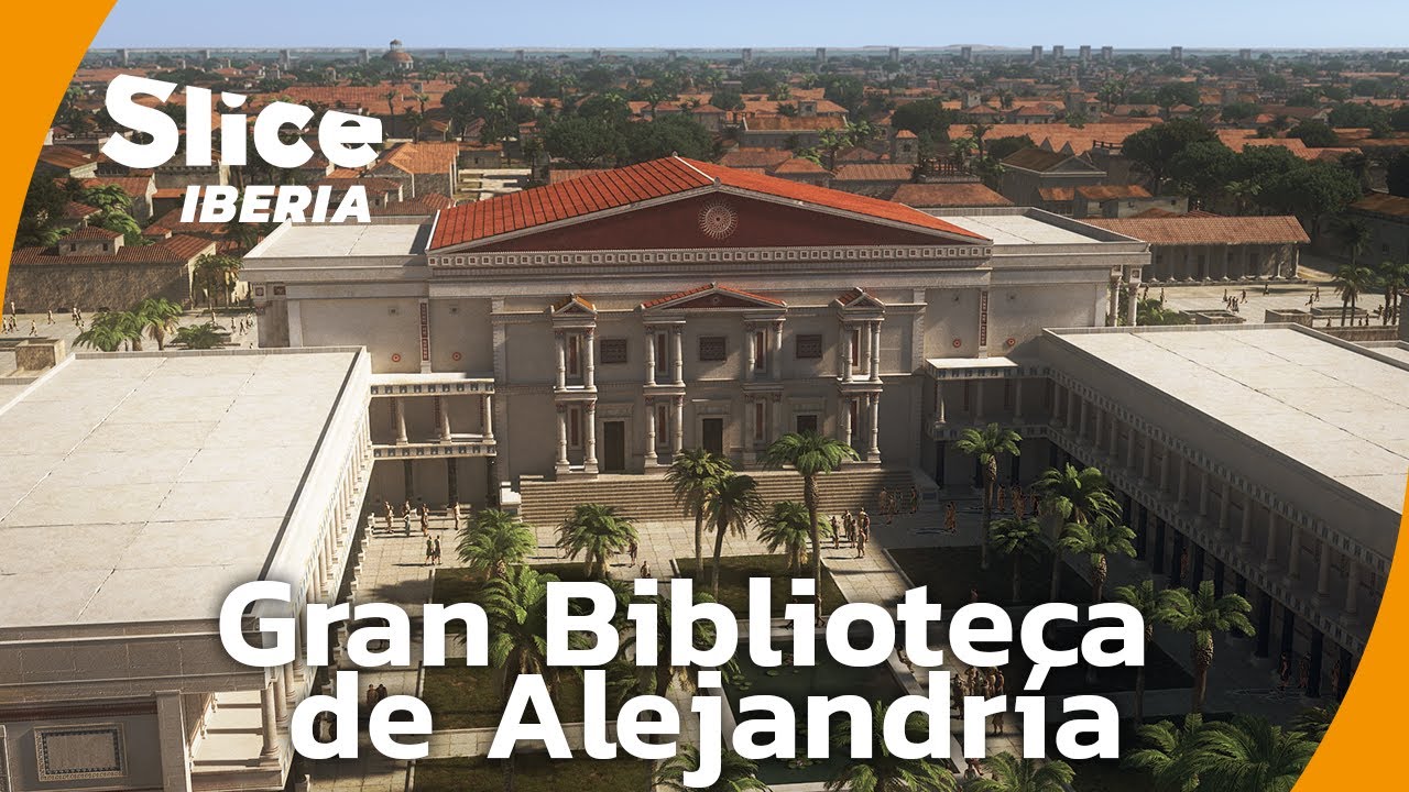 La Gran Biblioteca de Alejandría: El Primer Centro de Investigación del Mundo | SLICE Iberia