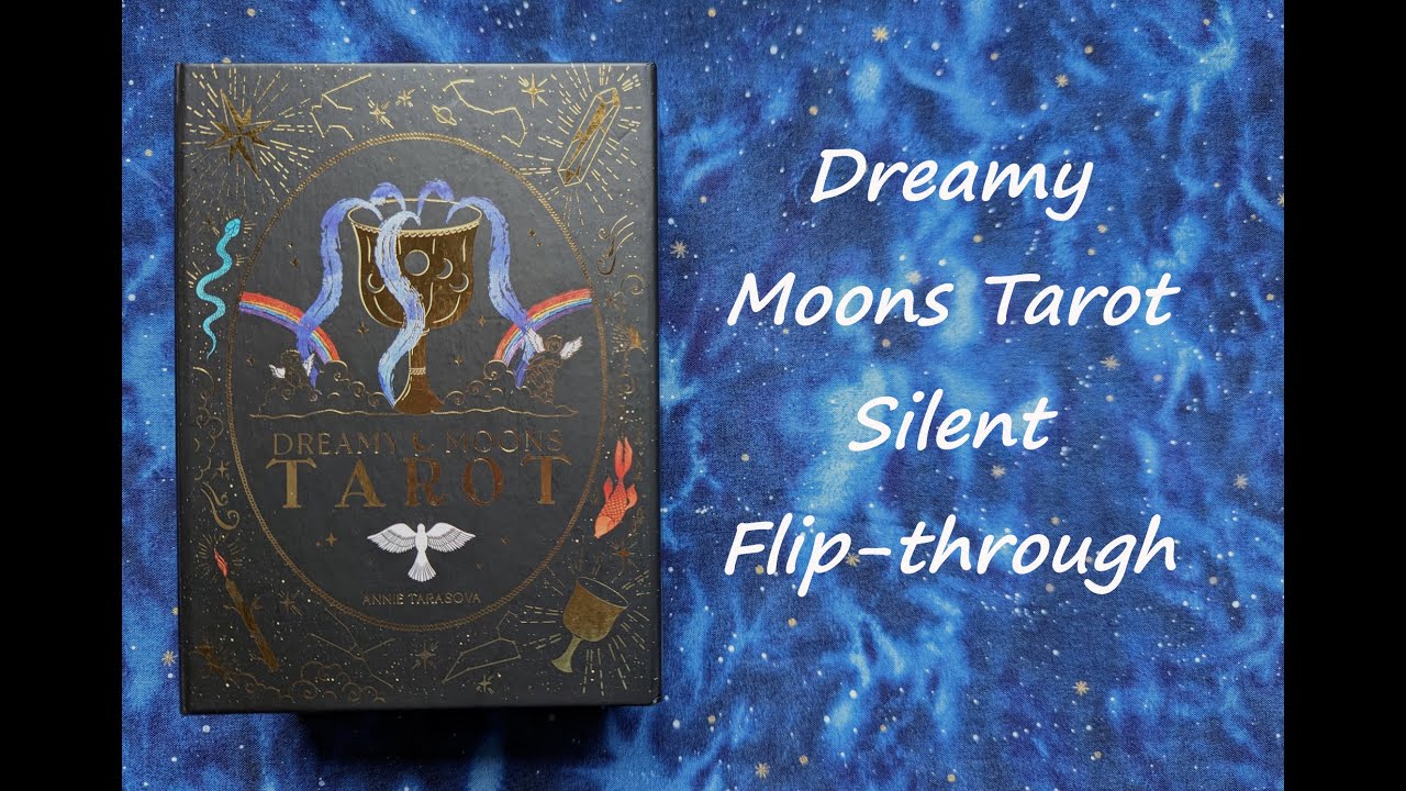 Dreamy Moons Tarot - Silent Flip-through