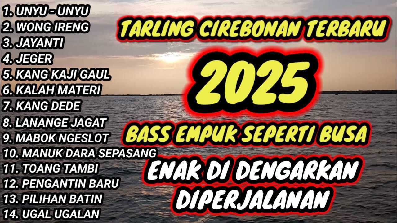 TARLING CIREBONAN TERBARU 2025 || POPULER DAN VIRAL DI TAHUN INI