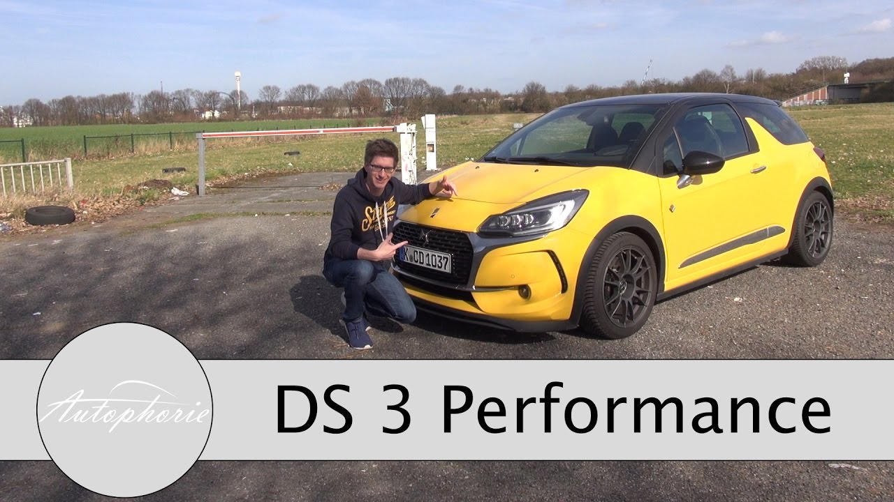 2017 DS3 Performance Test / 208 PS mit französischem Flair - Autophorie