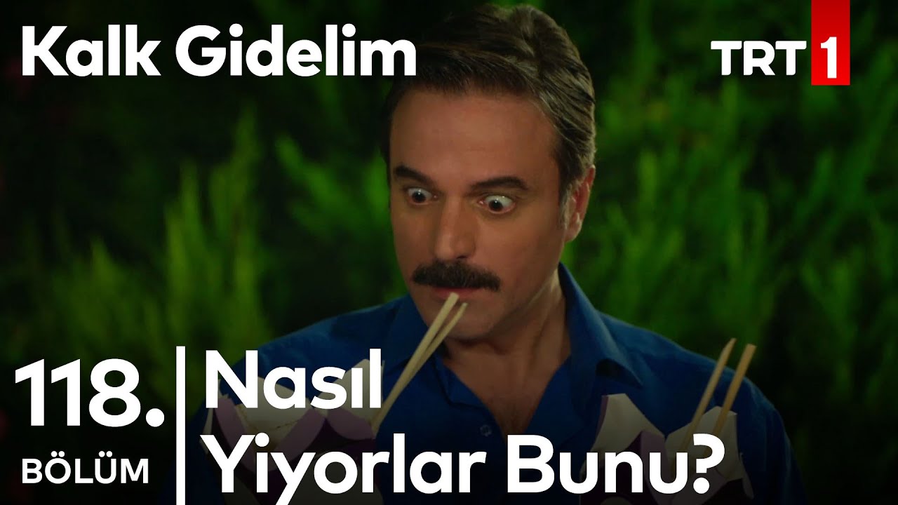 Köyde Çin Yemeği Paniği - Kalk Gidelim 118. Bölüm