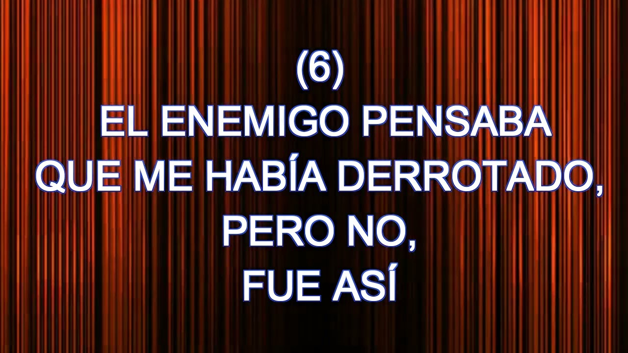 Letra El enemigo pensaba que me había derrotado - Ministerio Deidad