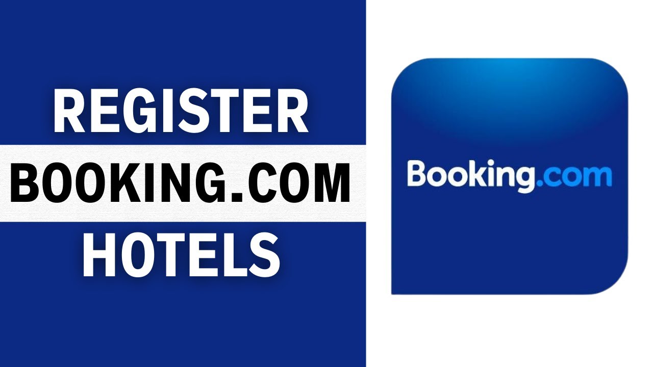 How to Register your Hotel on Booking.com (GUIDE)