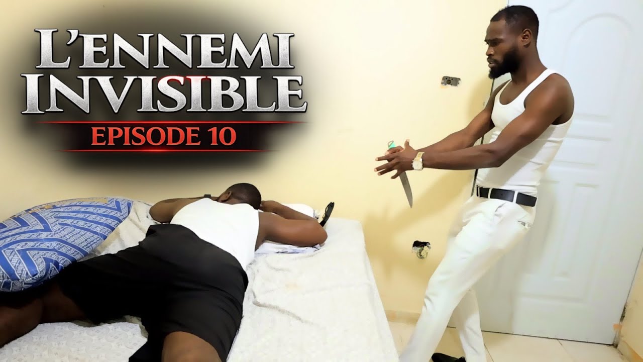 L&rsquo;ENNEMI INVISIBLE EPISODE 10 FEUILLETON EVANGELIQUE 2026)&Eacute;ph&eacute;siens 6:12 Batay Spirity&egrave;l kretyen yo