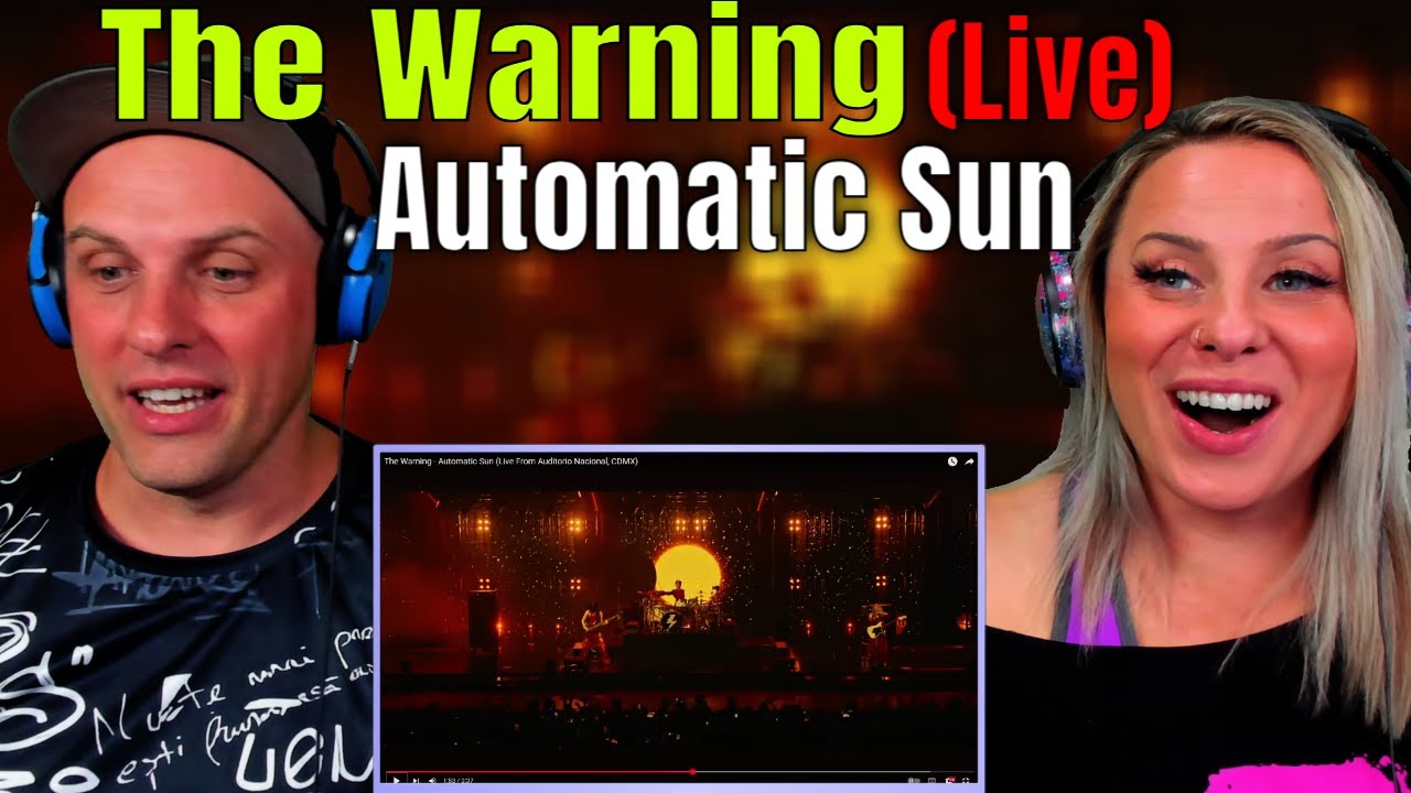 Reaction To The Warning - Automatic Sun (Live From Auditorio Nacional, CDMX) THE WOLF HUNTERZ REACT