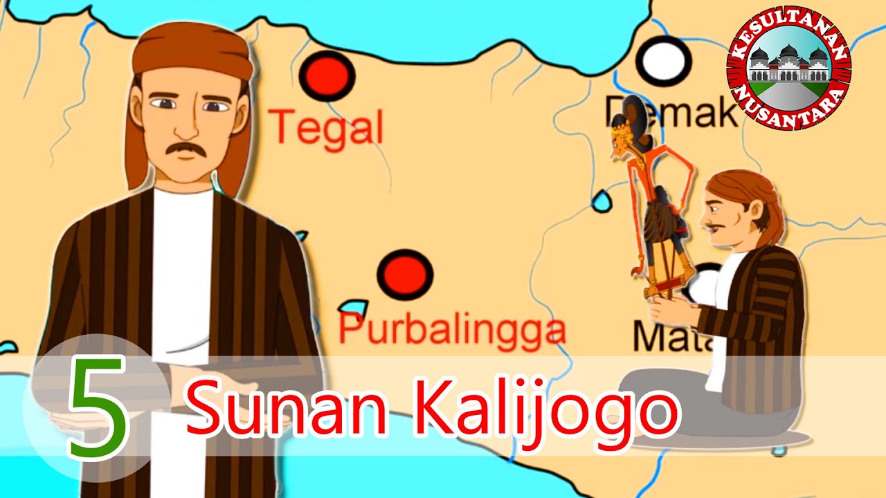 SUNAN KALIJOGO | WALISONGO 5 | Kesultanan Nusantara