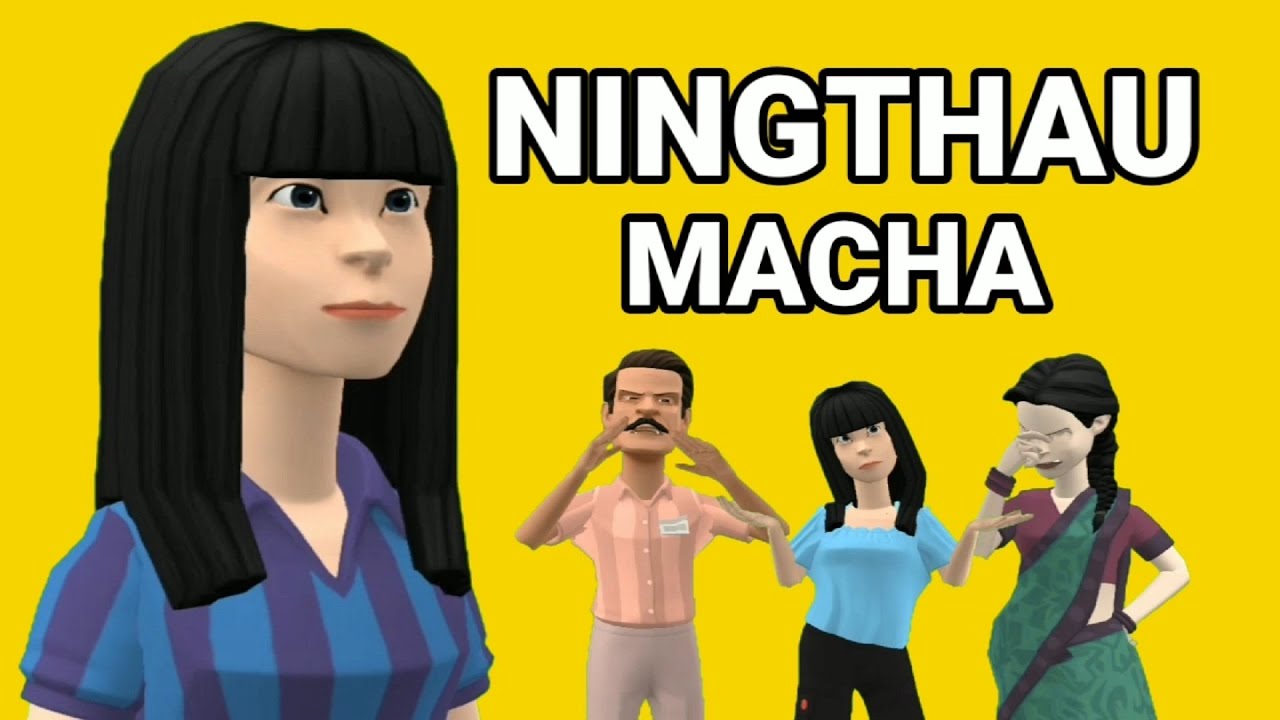 Ningthau Macha || Manipuri Short Story || Manipuri Comedy || Manipuri Movie || Kanglei Cartoon