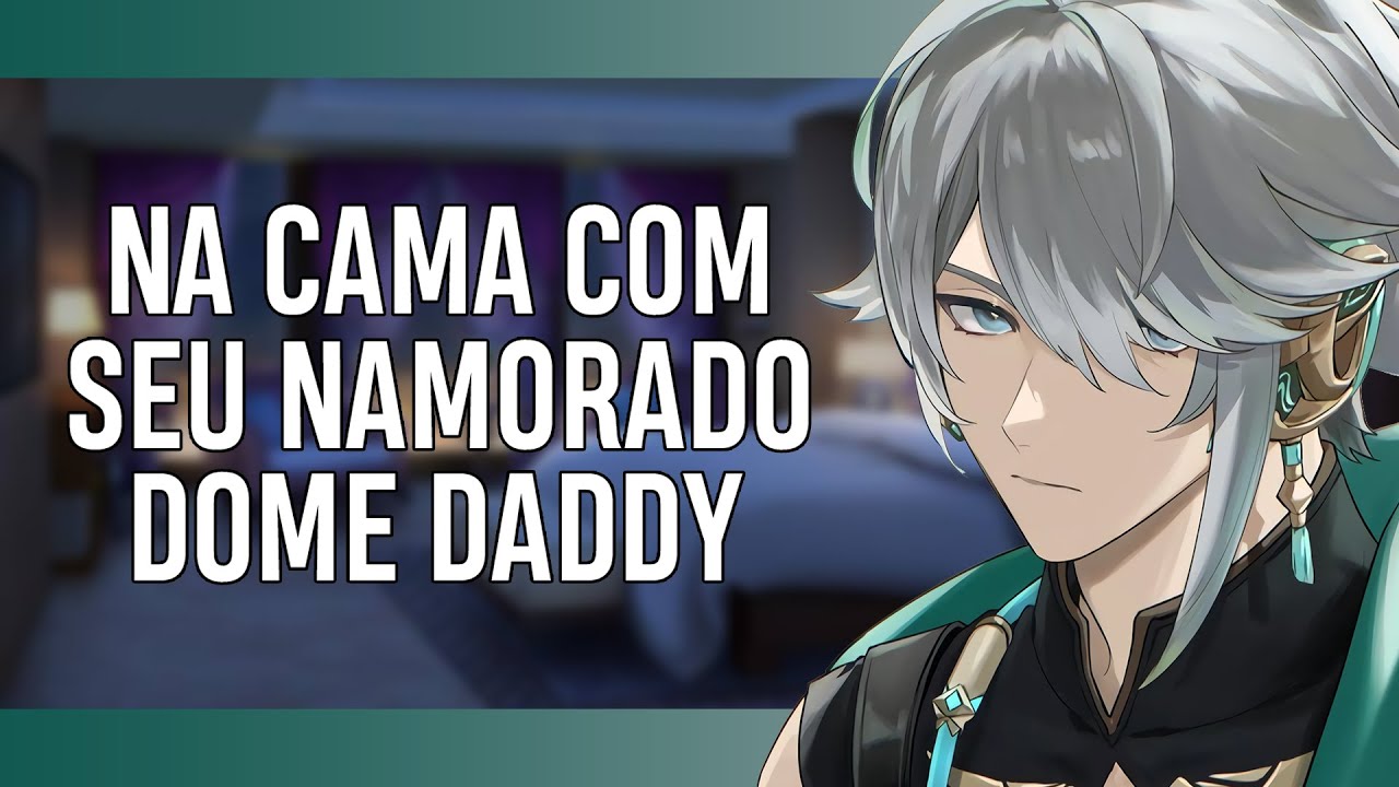 Seu Daddy Dom Deixa que Você Durma na Cama Dele