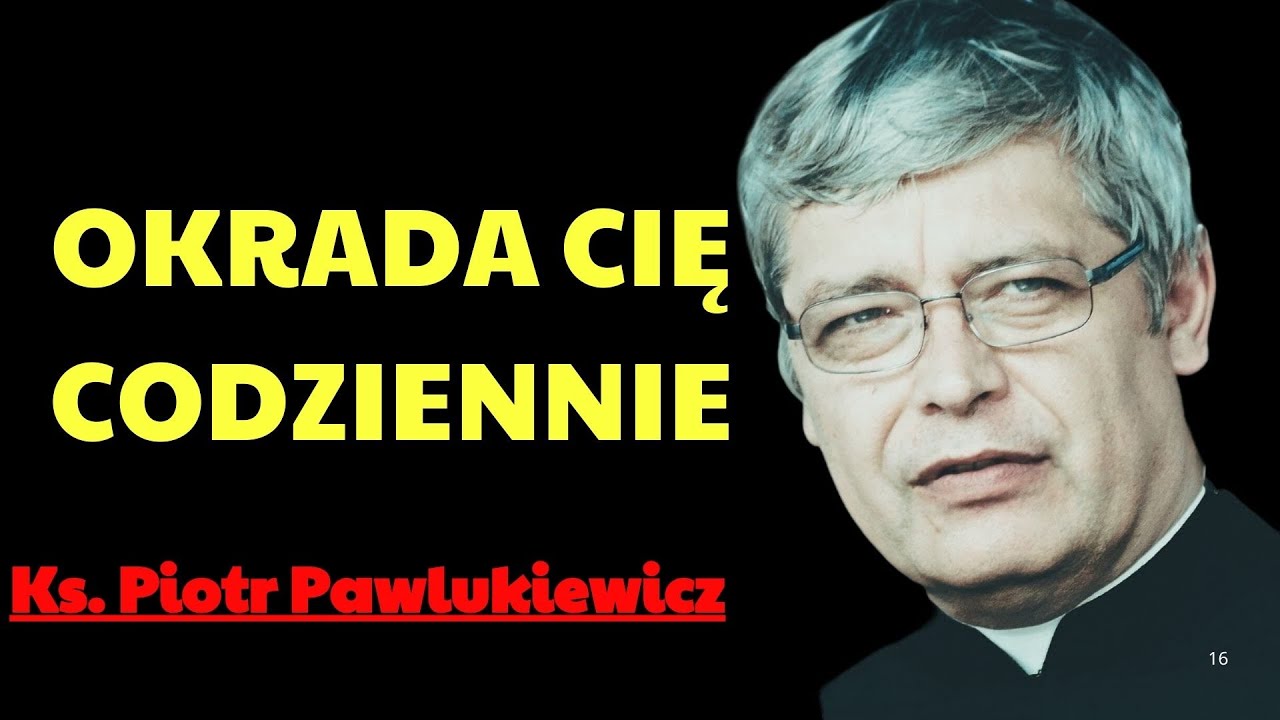 Jak diabeł kradnie twoje szczęście¿ | Ks. Piotr Pawlukiewicz Modlitwa