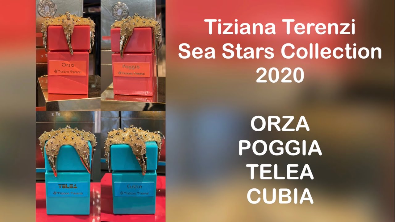 Tiziana Terenzi ORZA | POGGIA | TELEA | CUBIA | ATLANTIDE Sea Stars обзор Новинка 2020 Limited #1