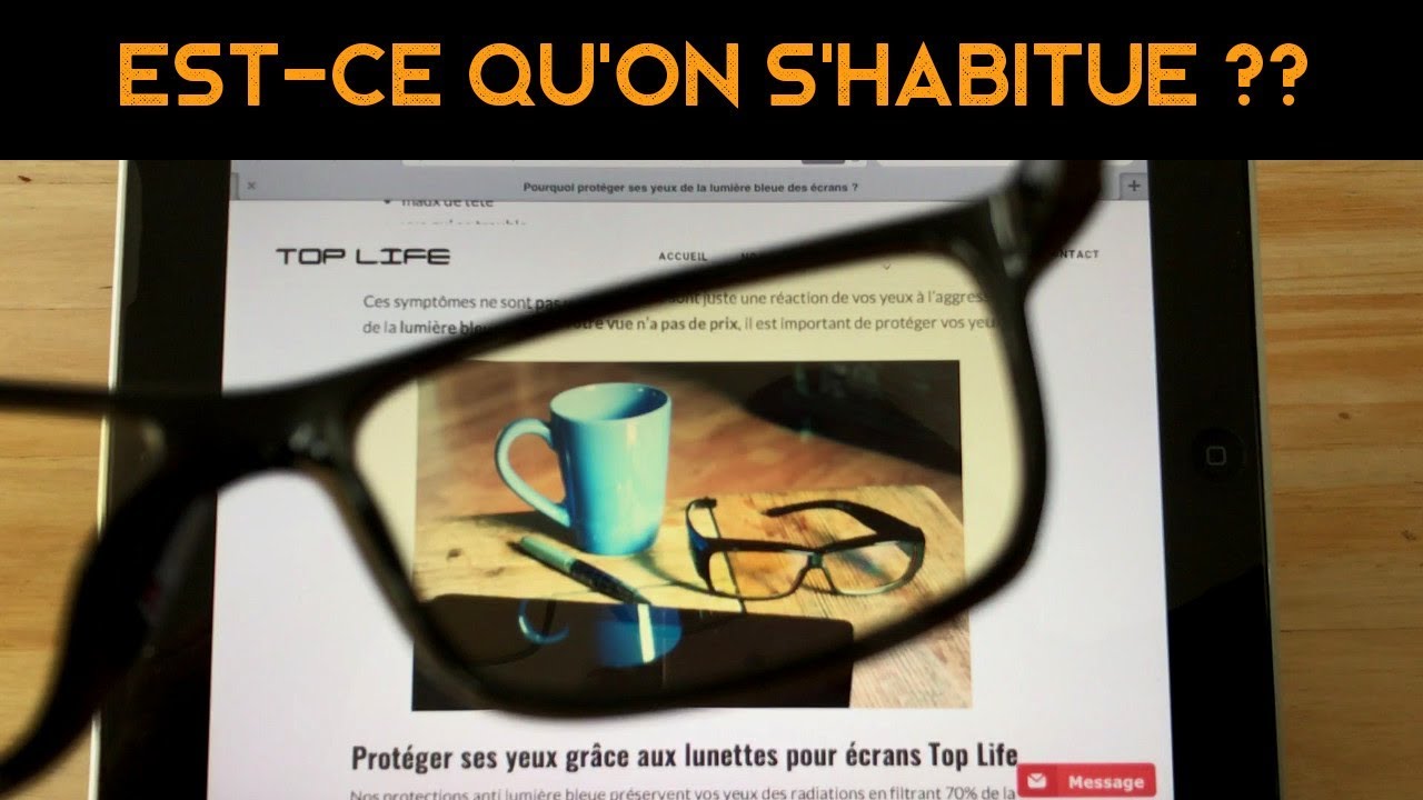 Est-ce qu'on s'habitue à la teinte jaune des lunettes anti-lumière bleue ?