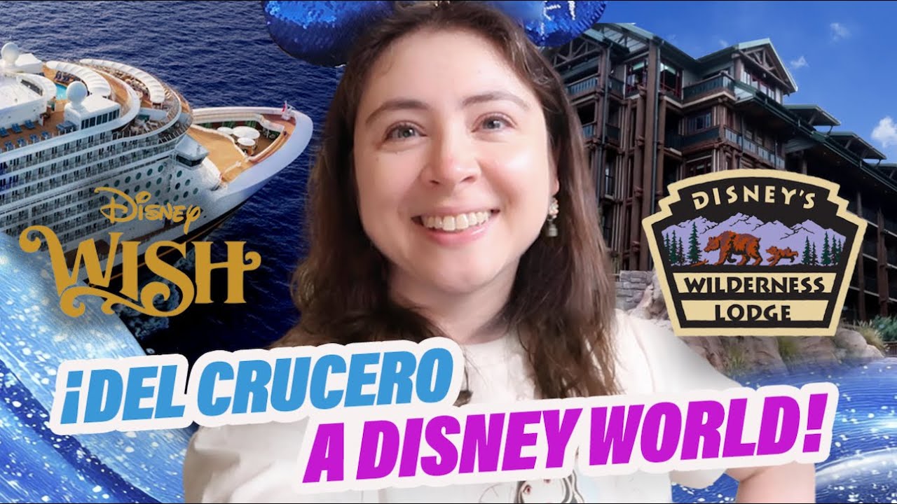 Desembarque del Disney Wish + Llegada al Disney’s Wilderness Lodge