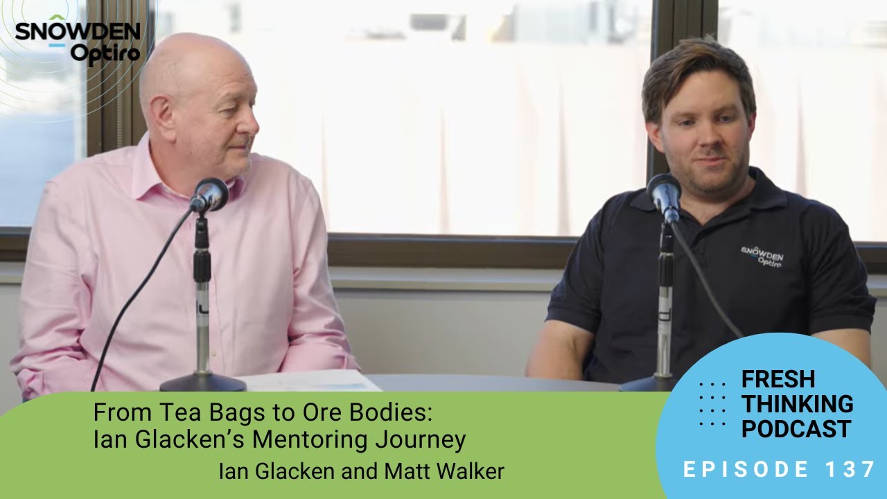 Ep 137: From Tea Bags to Ore Bodies: Ian Glacken’s Mentoring Journey