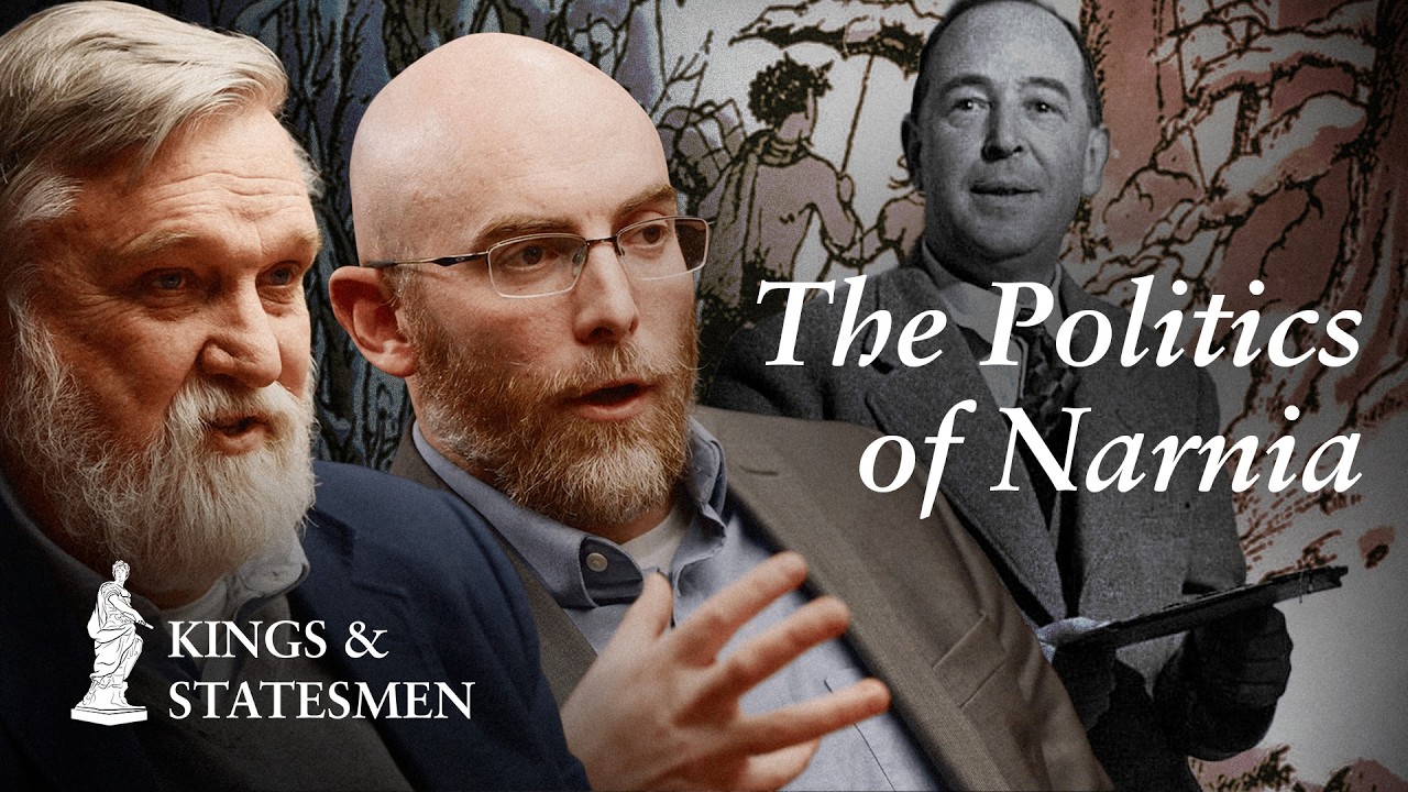 The Politics of Narnia | Doug Wilson & Joe Rigney | Kings & Statesmen