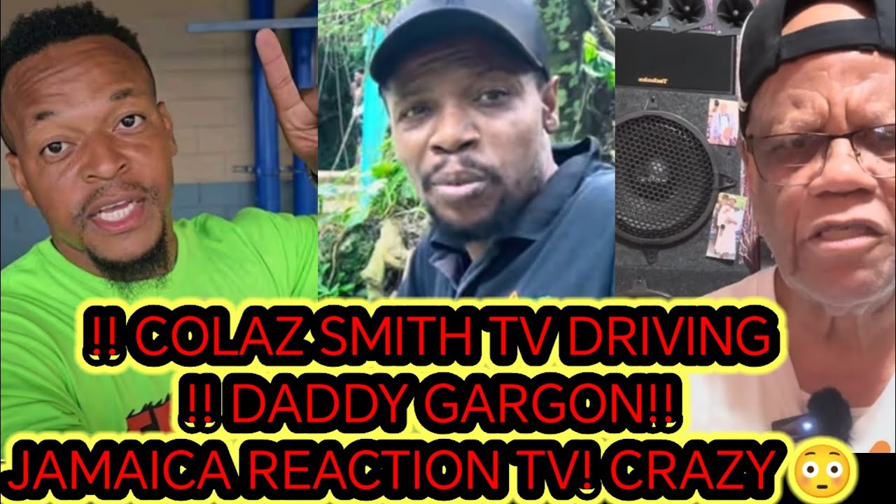 OMG😱!! COLAZ SMITH TV  DON'T DESERVE THIS FROM!! DADDY GARGON AND JAMAICA REACTION TV 