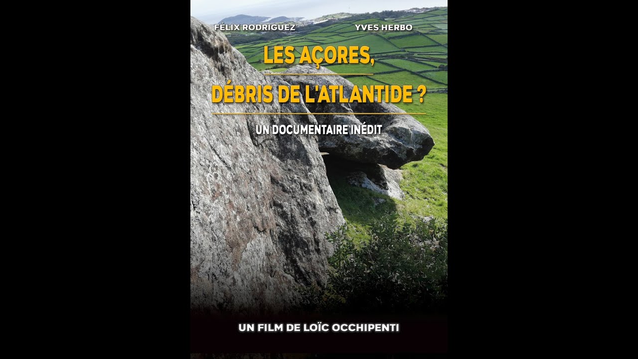 Les Açores, Débris de l'Atlantide -  Première partie -