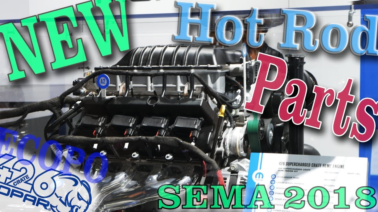 Hot Rod Parts at SEMA 2018 - High Performance Speed Parts for Classic Cars