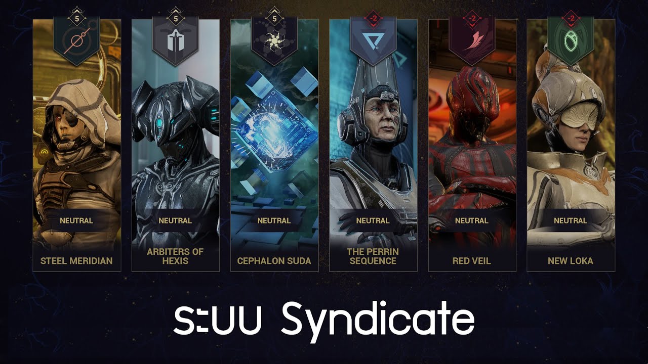 ระบบ Syndicate เลือกฝ่ายไหนดีนะ ? - Warframe