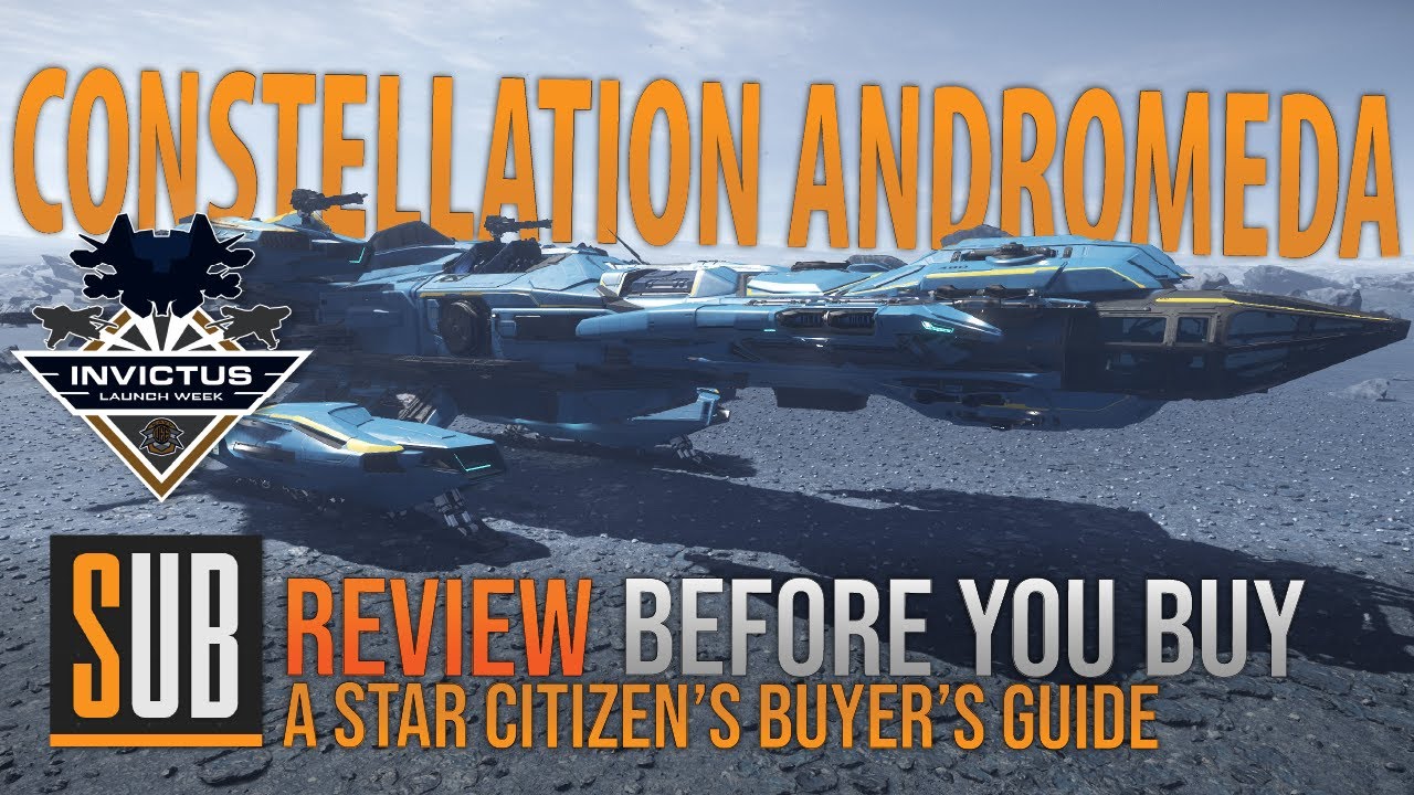 RSI Constellation Andromeda | A Star Citizen's Buyer's Guide | 2950 Invictus Week
