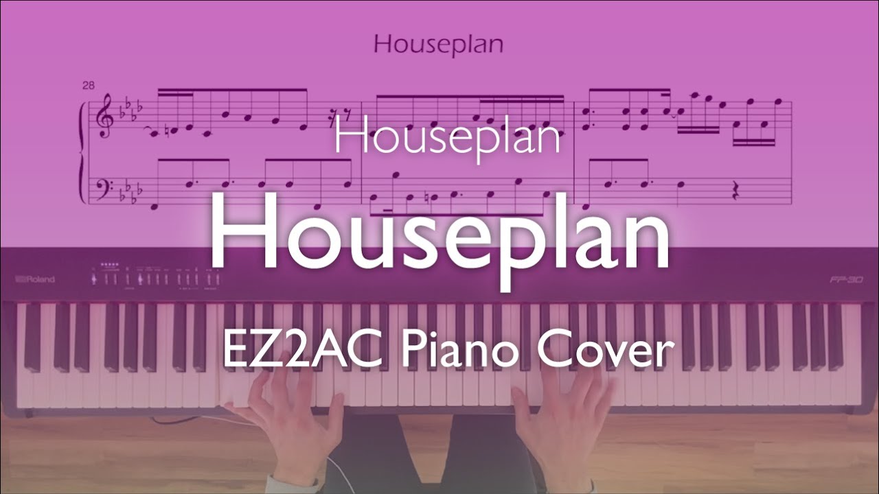 (9) EZ2AC Houseplan - Houseplan Piano Cover