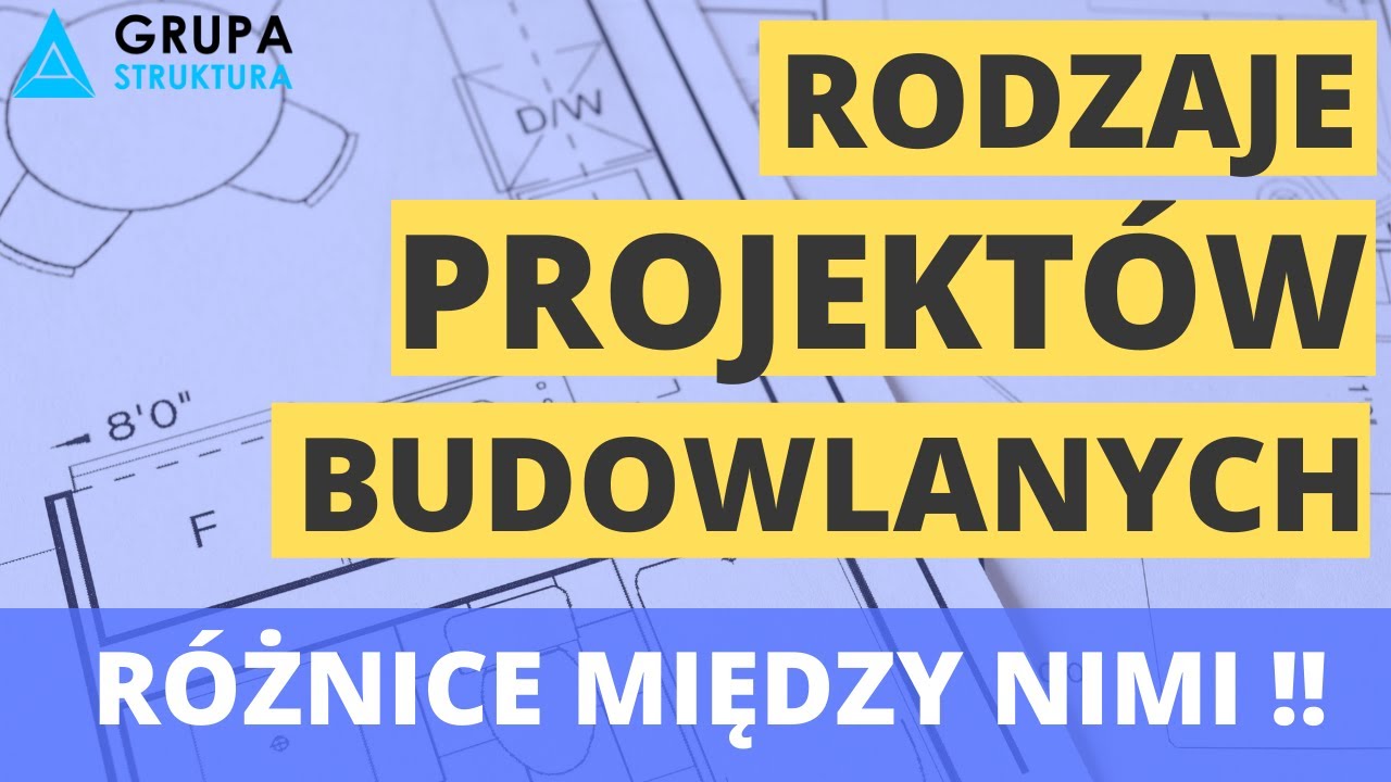 Rodzaje projektów budowlanych i różnice między nimi.
