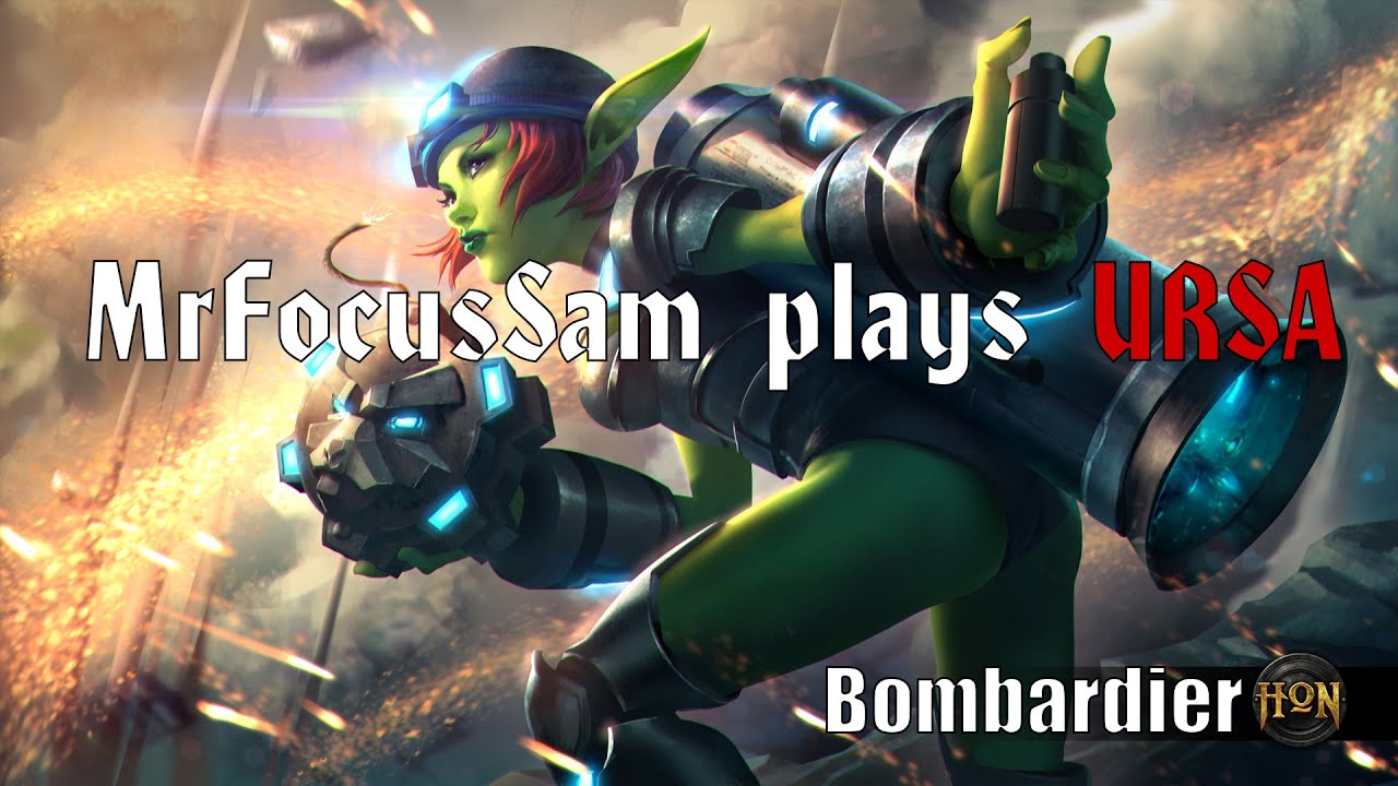 MrFocusSam plays URSA - Bombardier