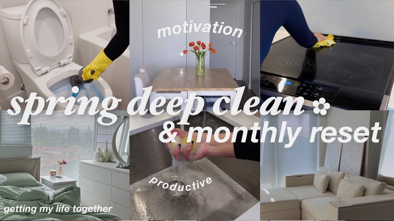 DEEP CLEAN MOTIVATION & MONTHLY RESET ROUTINE | Productive Day + Spring 2023