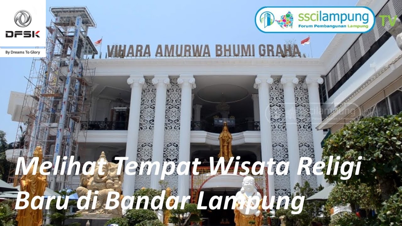 Vihara Amurwa Bhumi Graha Teluk yang Baru | Liputan Khusus SSCI Lampung