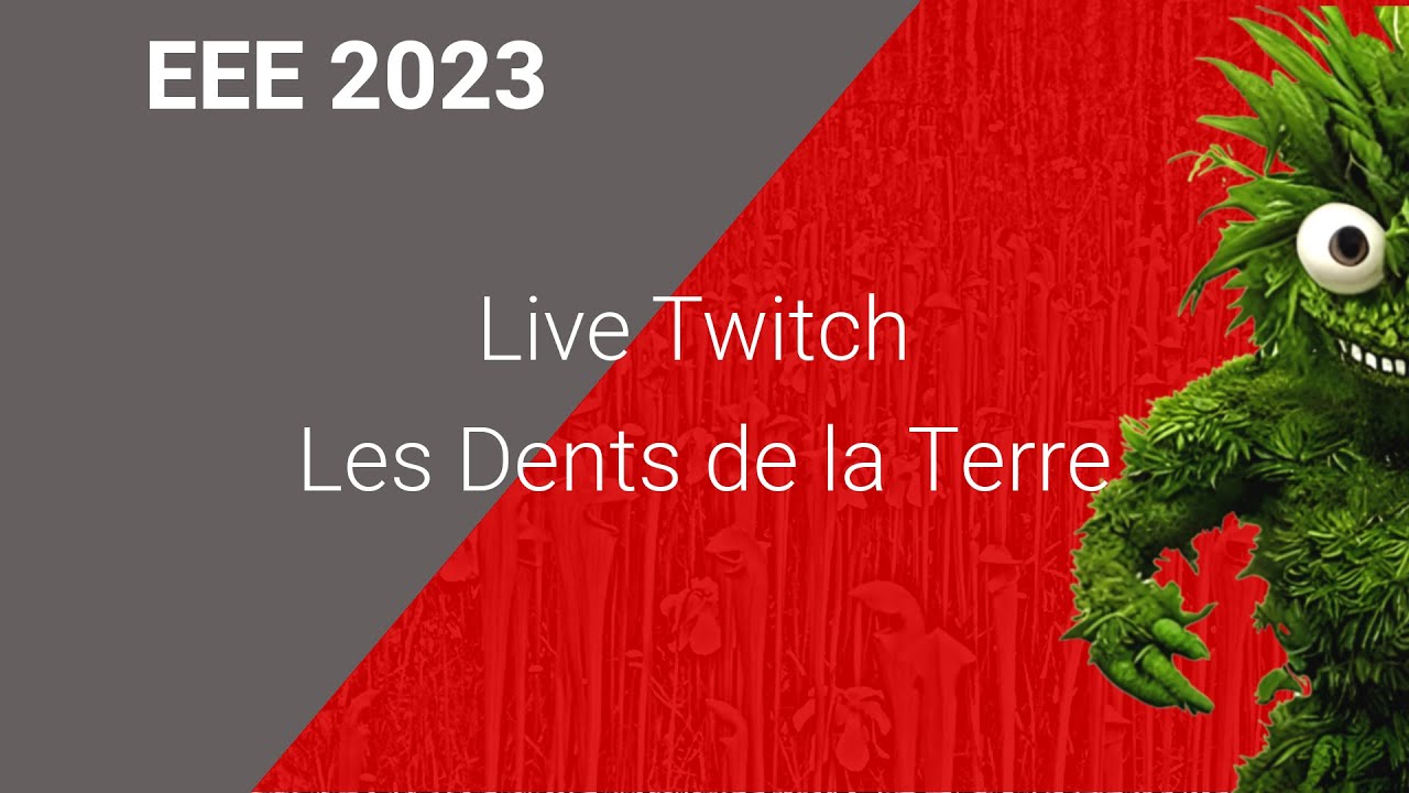EEE 2023 : Le stand des Dents de la Terre