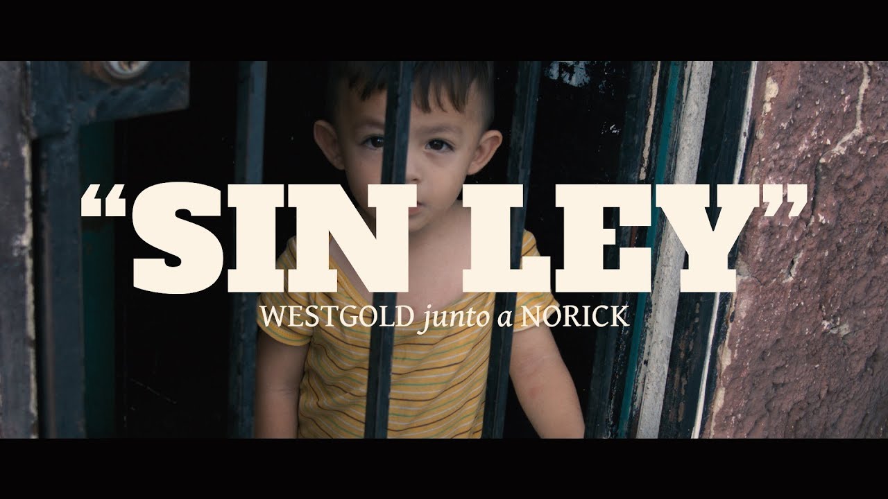 West Gold Ft Norick - Sin Ley (Prod. Jamgle)