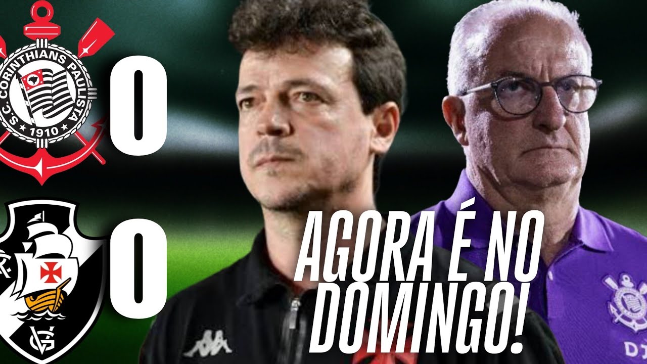 VASCO E CORINTHIANS EMPATAM NA IDA DA FINAL DA COPA DO BRASIL 2025! 