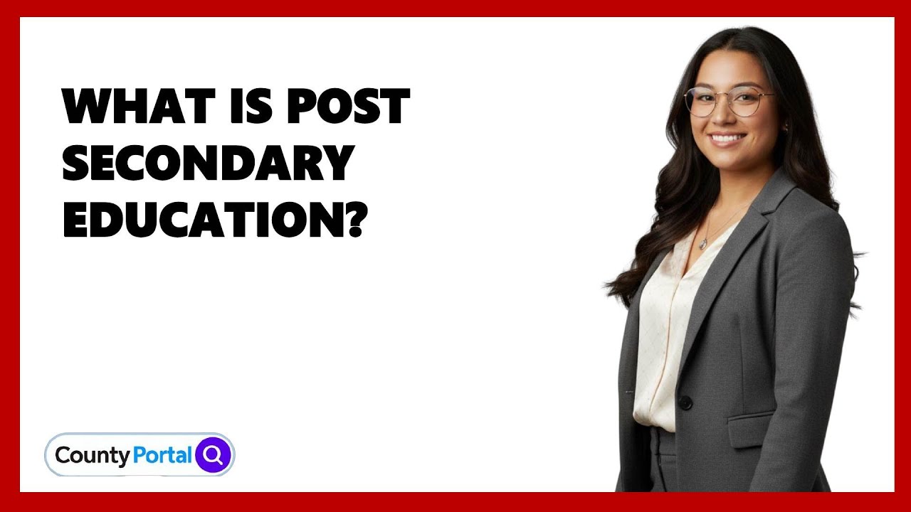 What Is Post Secondary Education?