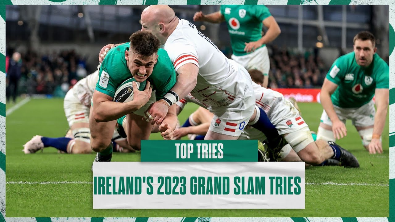 Top Tries: Ireland's 2023 Grand Slam