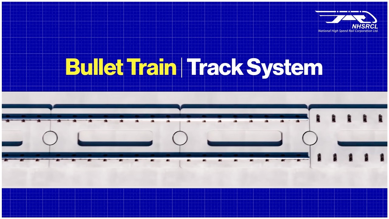 NHSRCL | Bullet Train | Track System