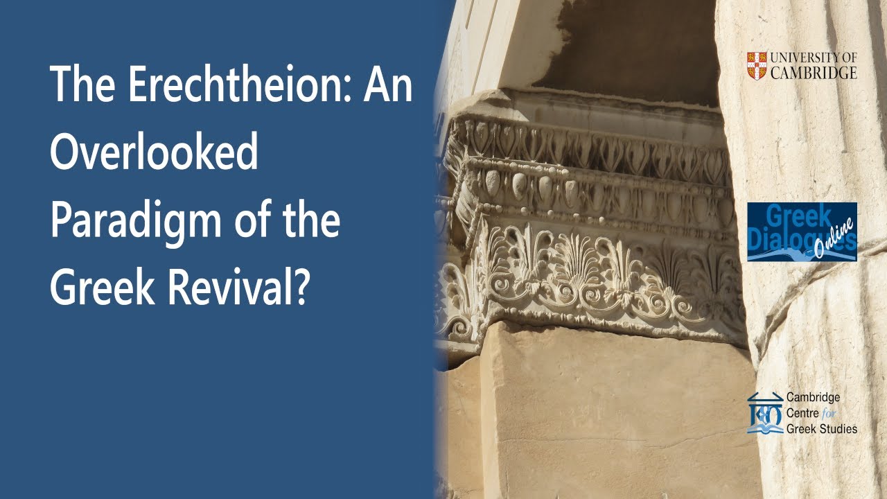 The Erechtheion   An Overlooked Paradigm of the Greek Revival