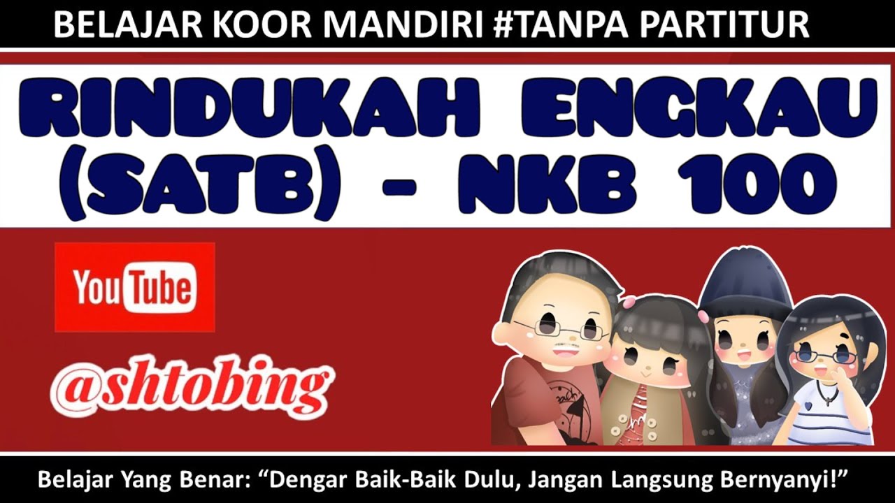 Belajar Koor | RINDUKAH ENGKAU MENDAPAT BERKAT TUHAN? | NKB 100