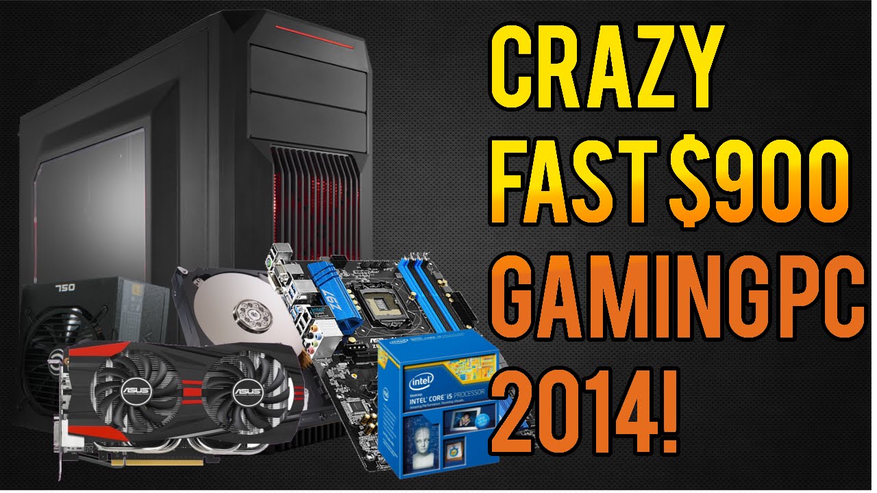 BUILD A CRAZY FAST $900 GAMING PC January 2015!