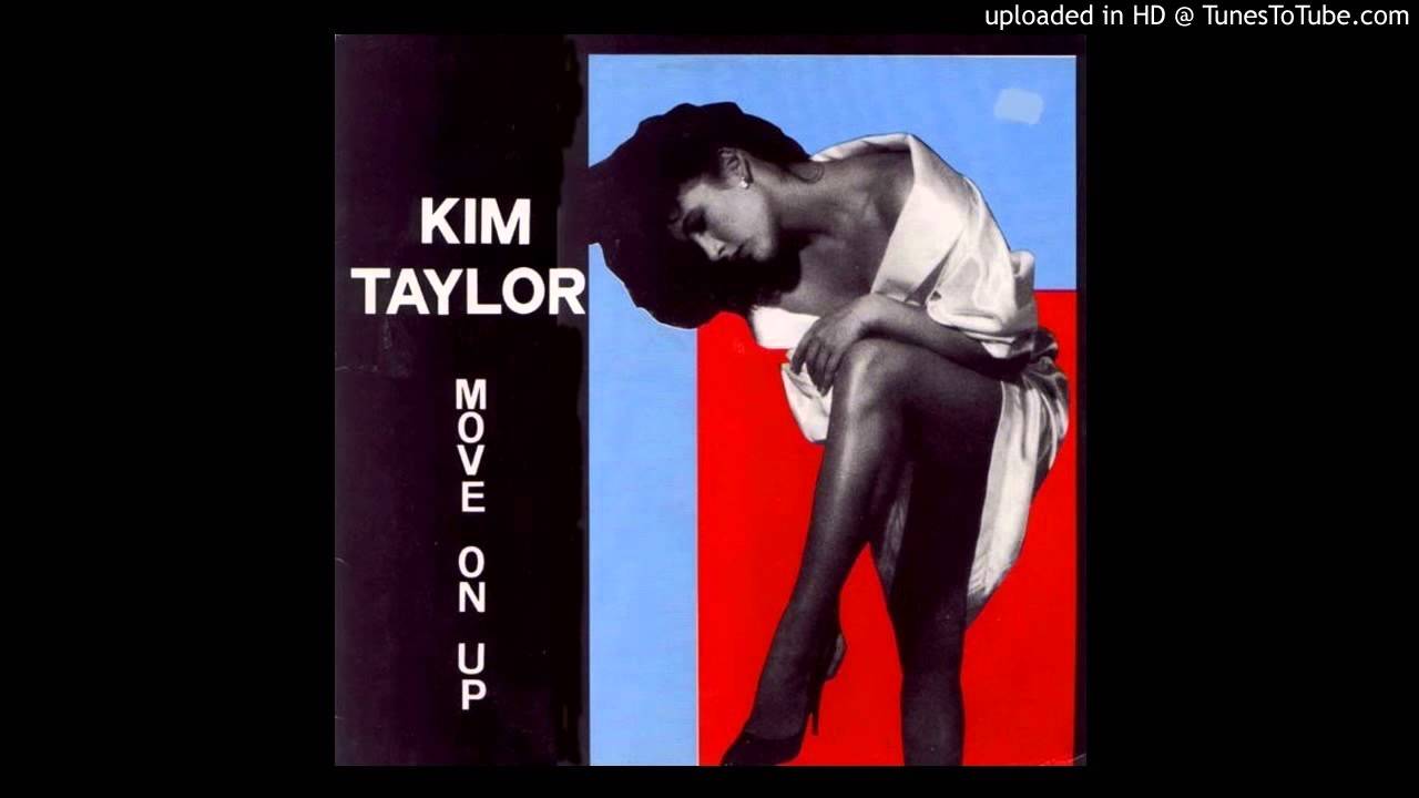 Kim Taylor - Move on up