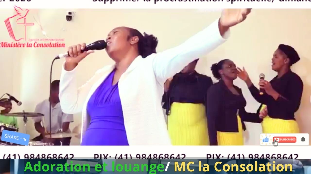 Adoration et louange/ MC la Consolation
