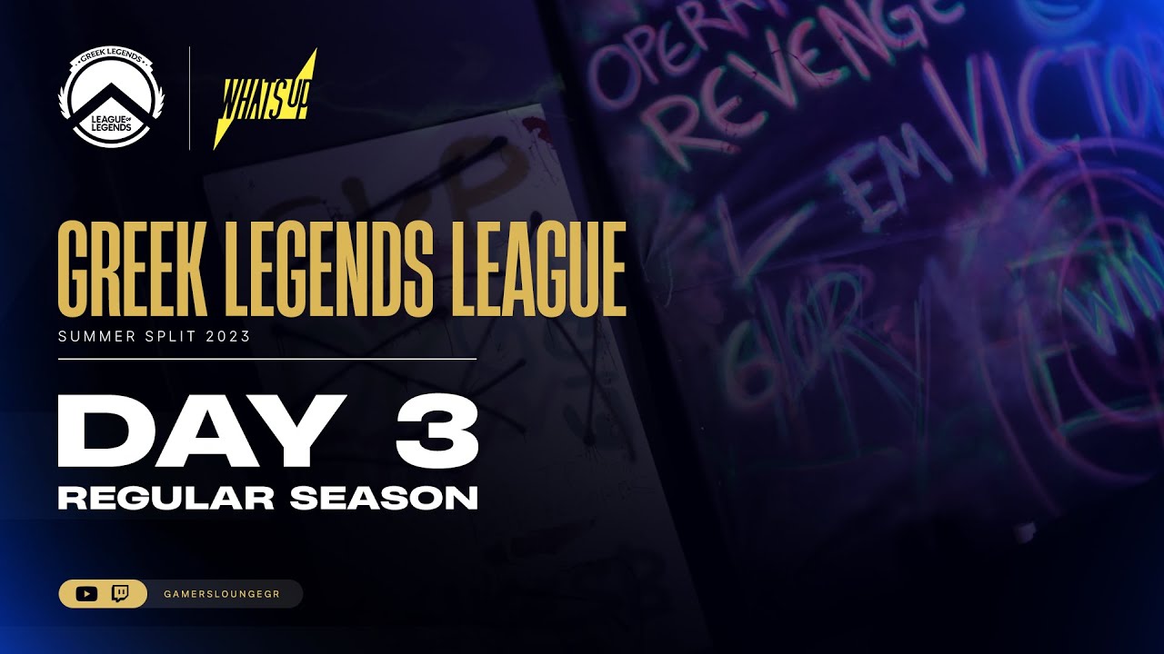 Greek Legends League Summer Split 2023 powered by What's Up | Day 3