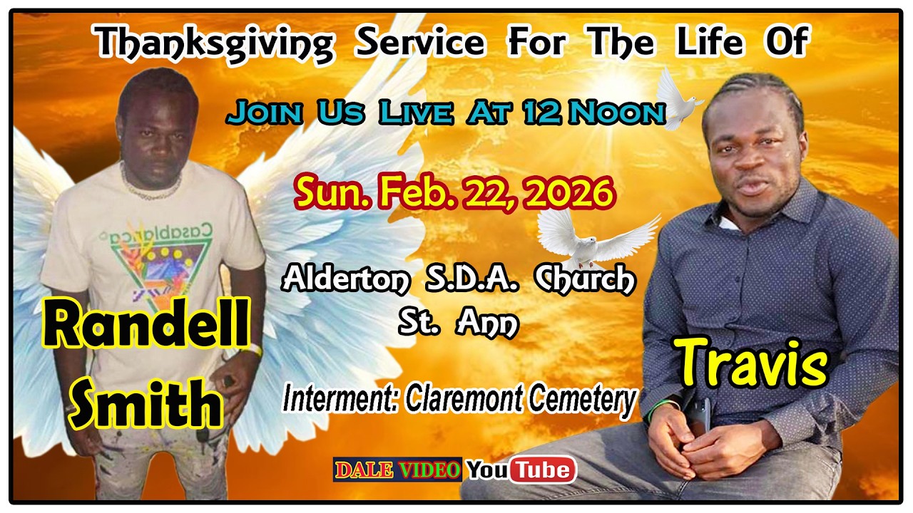 Randell Smith (Travis) Thanksgiving Service @Alderton S.D.A. Church St. Ann Feb. 22, 2026