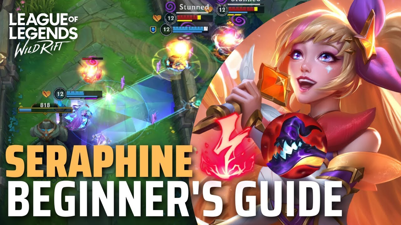 A BEGINNER'S GUIDE TO PLAYING SERAPHINE! | League of Legends: Wild Rift