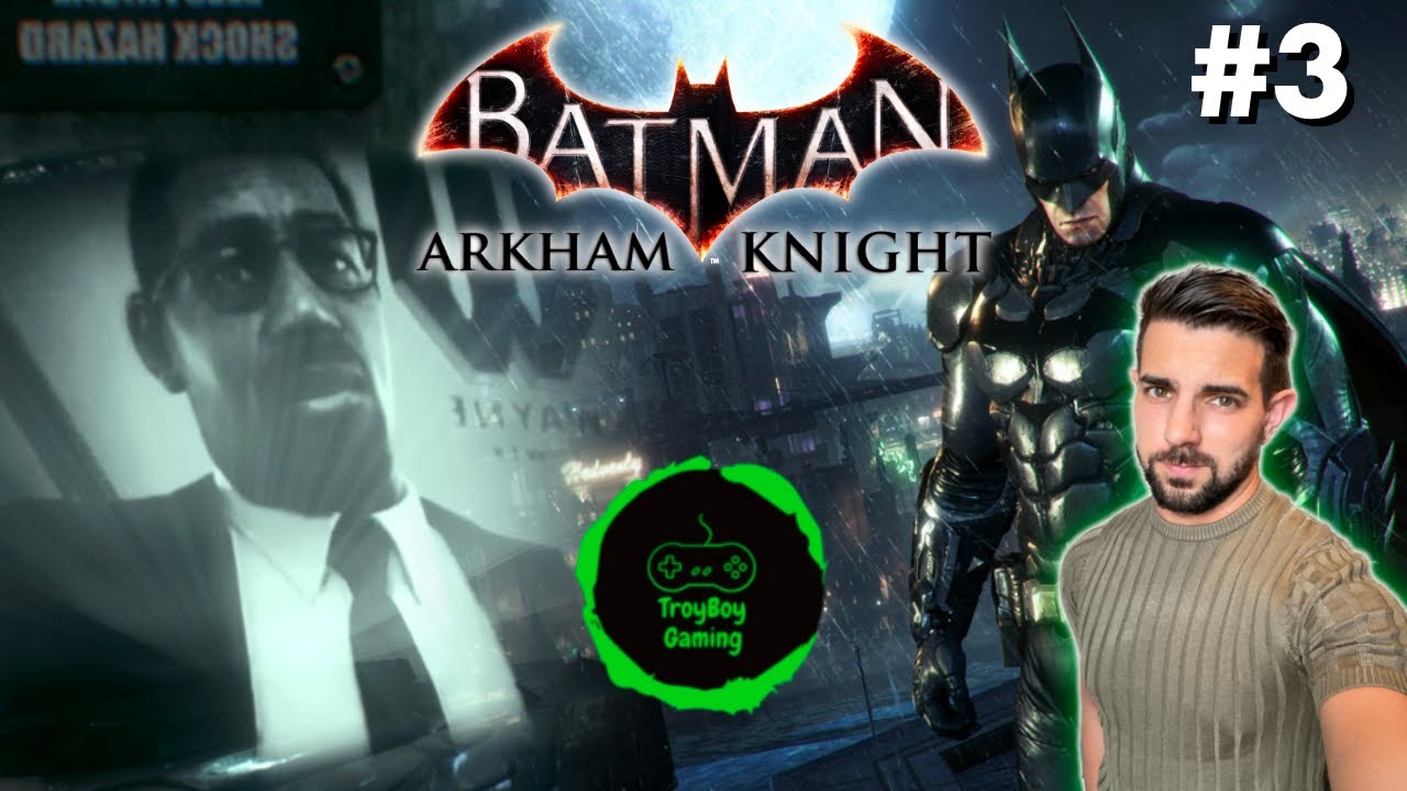 Bringing Out The Big Guns - EP03 - Let’s Play Batman Arkham Knight