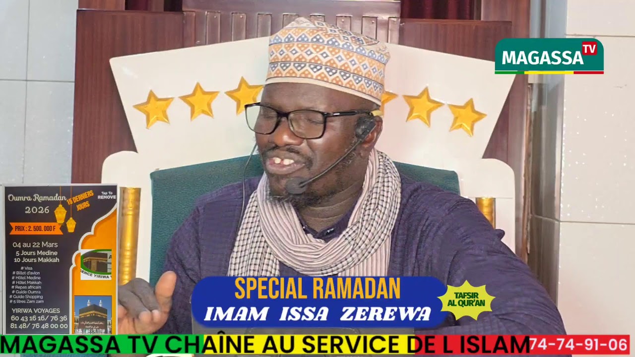 01 TAFSIR RAMADAN 2026  PAR IMAM ISSA ZEREWA SOURATE N06 AL-AN'AAM VERSET 53-65