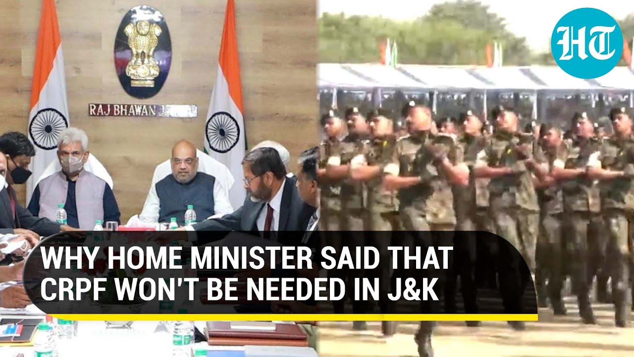 ‘CRPF may not be needed’: Shah indicates doing away with security force in J&K in a few years