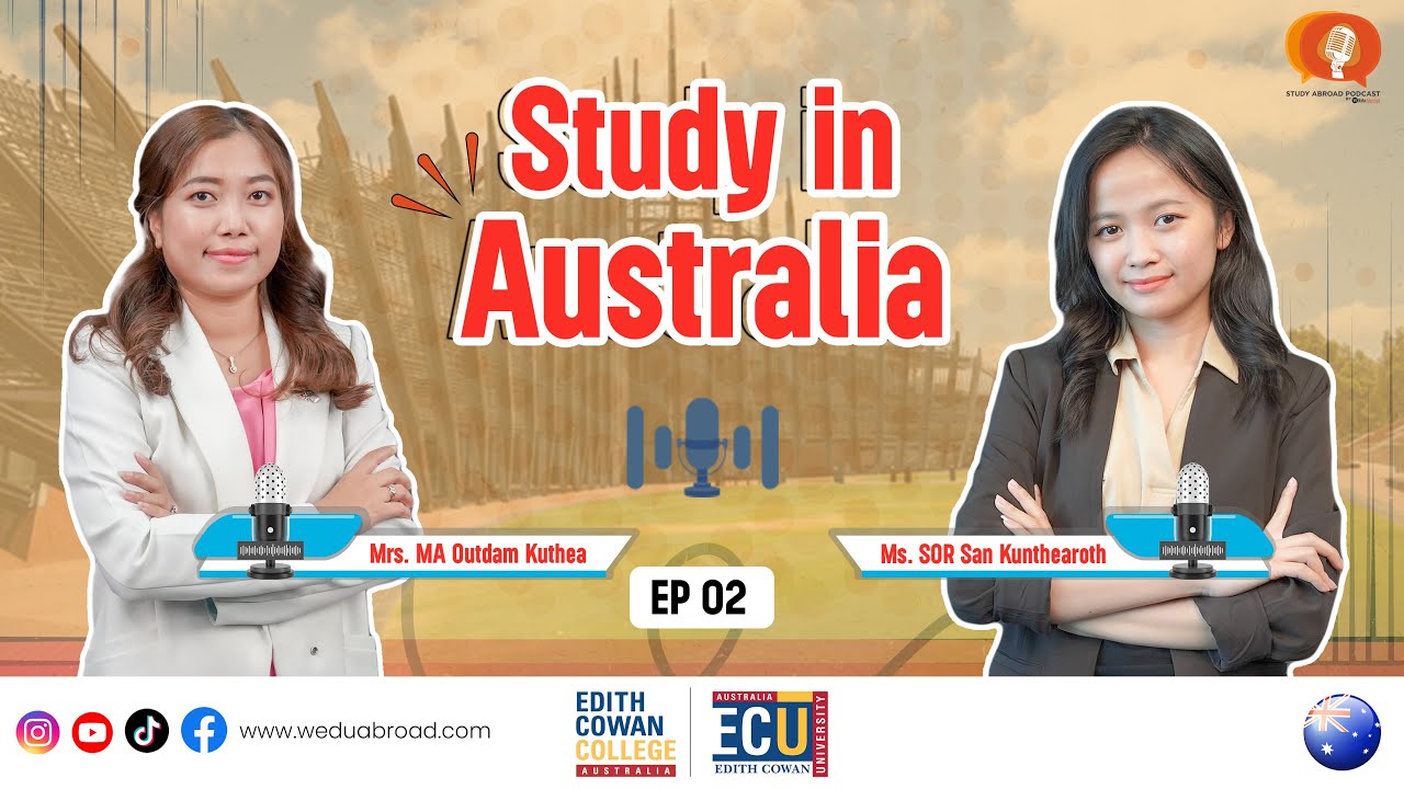 សិក្សានៅប្រទេសអូស្រ្តាលី - Study in Australia || EP02