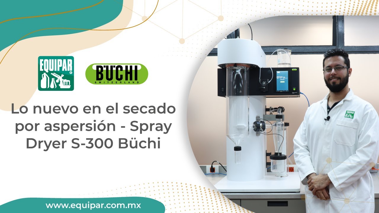 Lo nuevo en el secado por aspersión - Spray Dryer S 300 Büchi