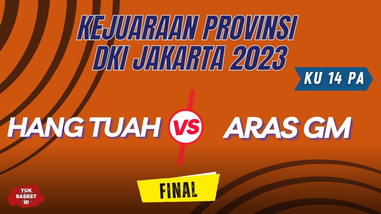 HANG TUAH vs ARAS GM | FINAL- KU 14 Putra | Kejurprov DKI Jakarta 2023 | YBID