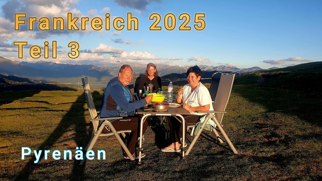 Frankreich  2025 Teil 3 Okzitanien Pyrenäen